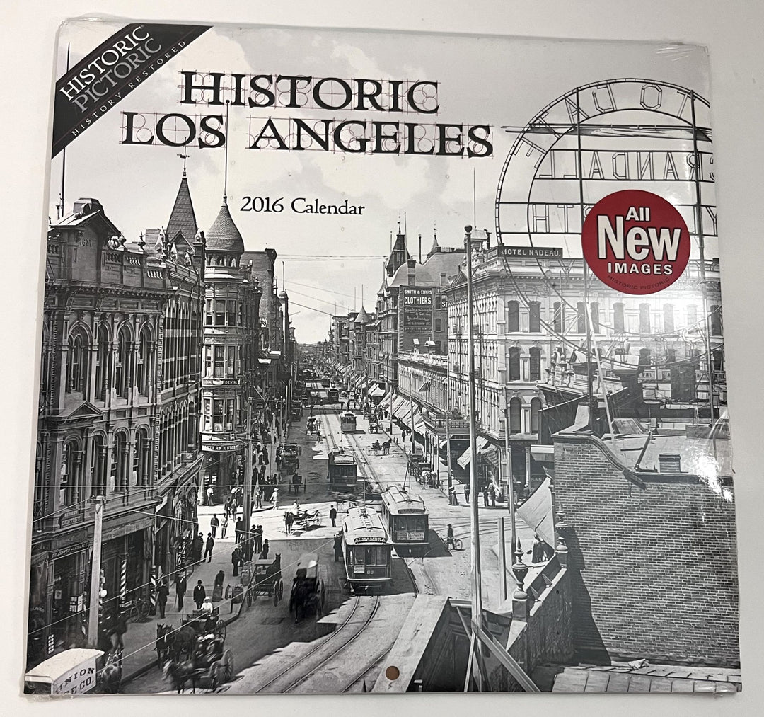 Historic Los Angeles 2016 Calendar – Vintage Photos & Landmarks