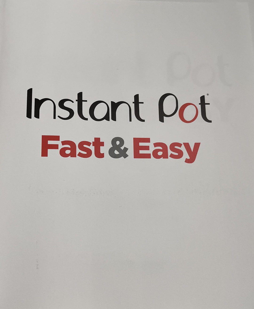 Instant Pot Fast & Easy Cookbook by Urvashi Pitre – Quick Recipes NEW